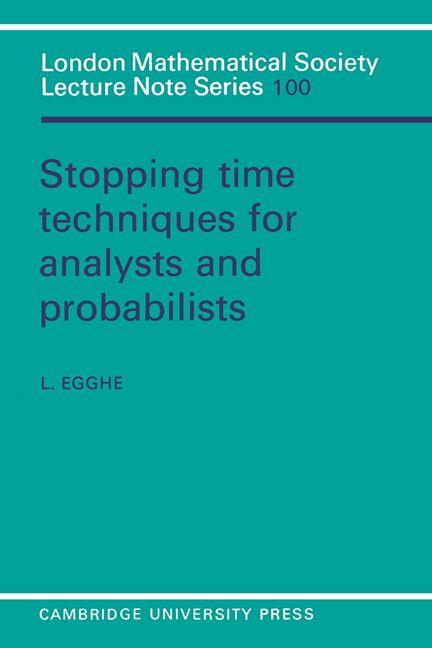 Stopping Time Techniques for Analysts and Probabilists