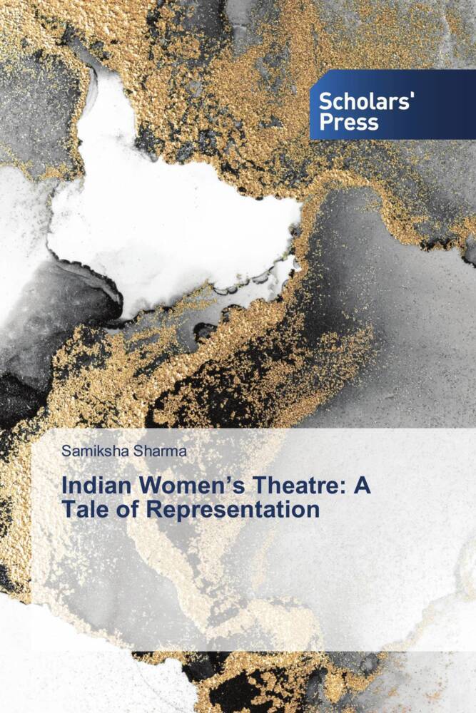 Indian Womens Theatre: A Tale of Representation