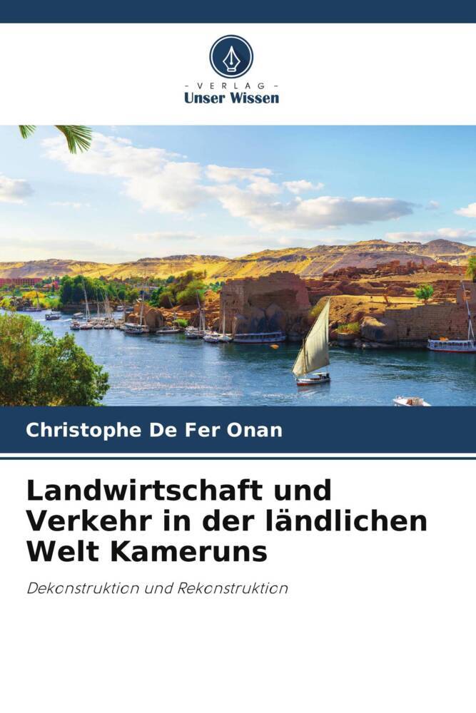 Landwirtschaft und Verkehr in der ländlichen Welt Kameruns