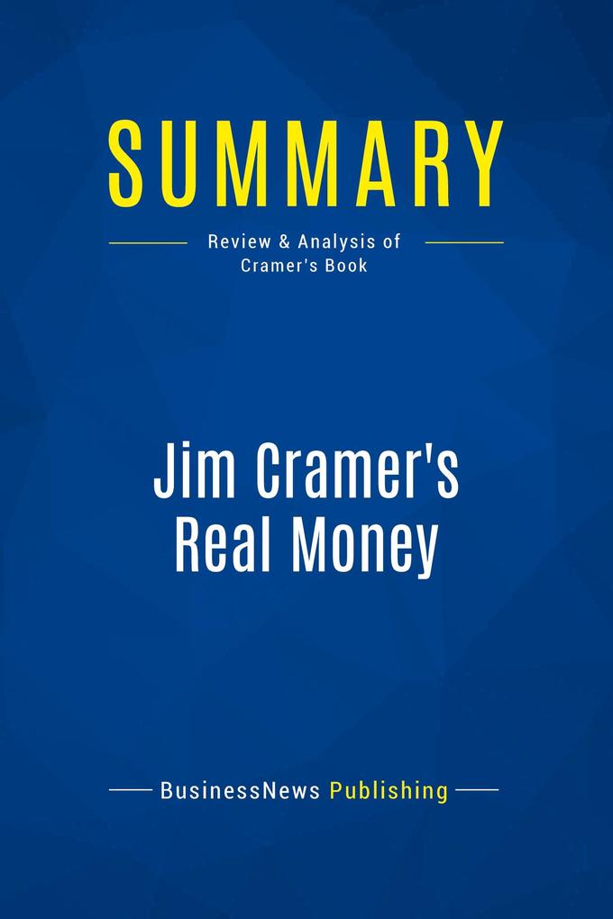 Summary: Jim Cramer's Real Money