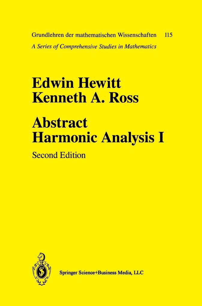 Abstract Harmonic Analysis - Edwin Hewitt/ Kenneth A. Ross