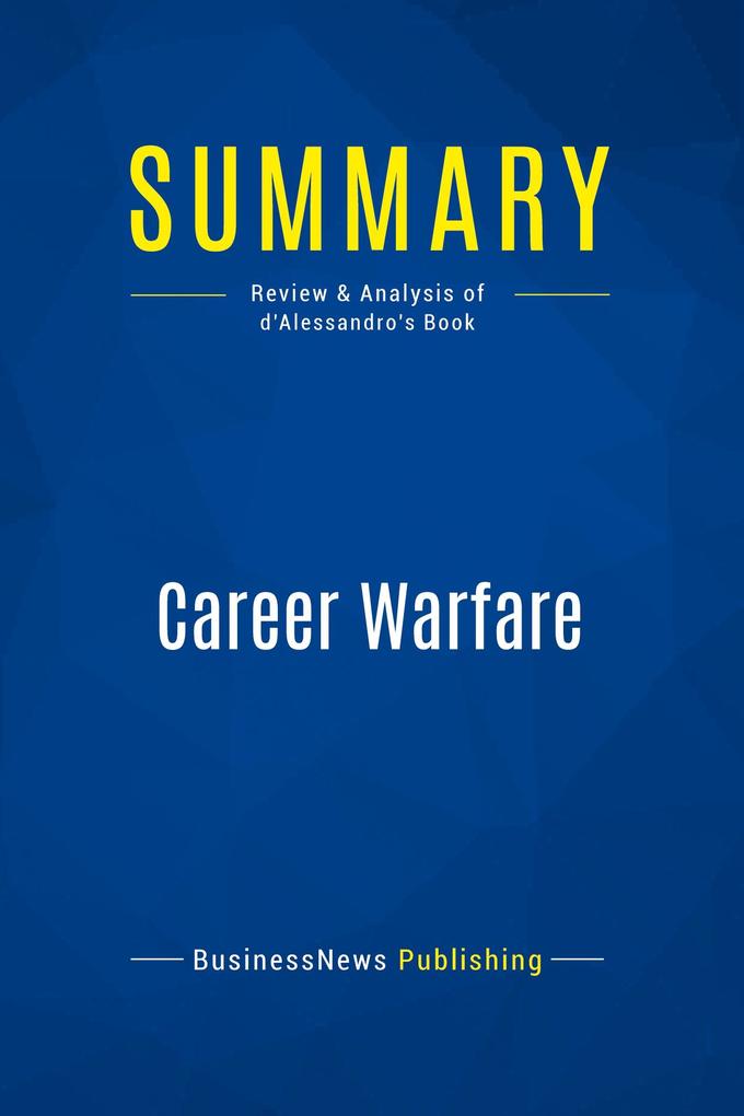 Summary: Career Warfare