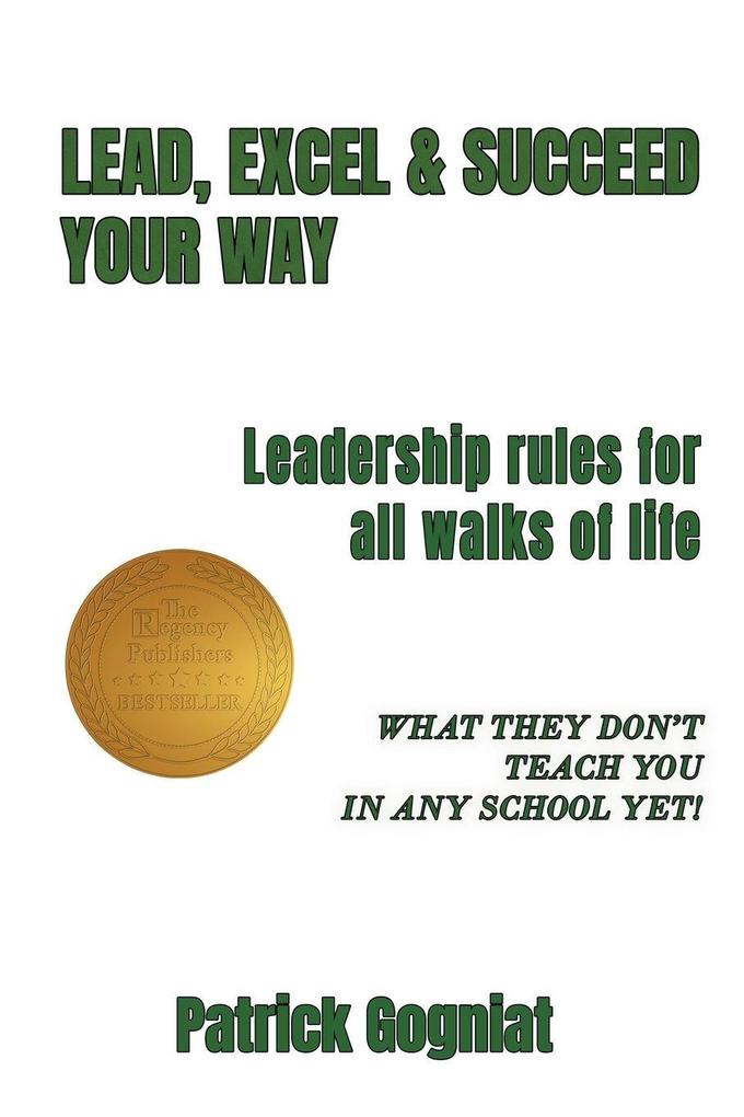 LEAD EXCEL & SUCCEED YOUR WAY