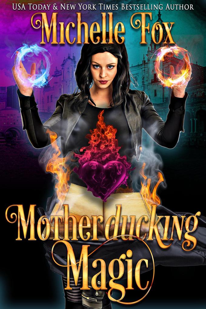 Motherducking Magic (Bad Magic Bounty Hunter #1)