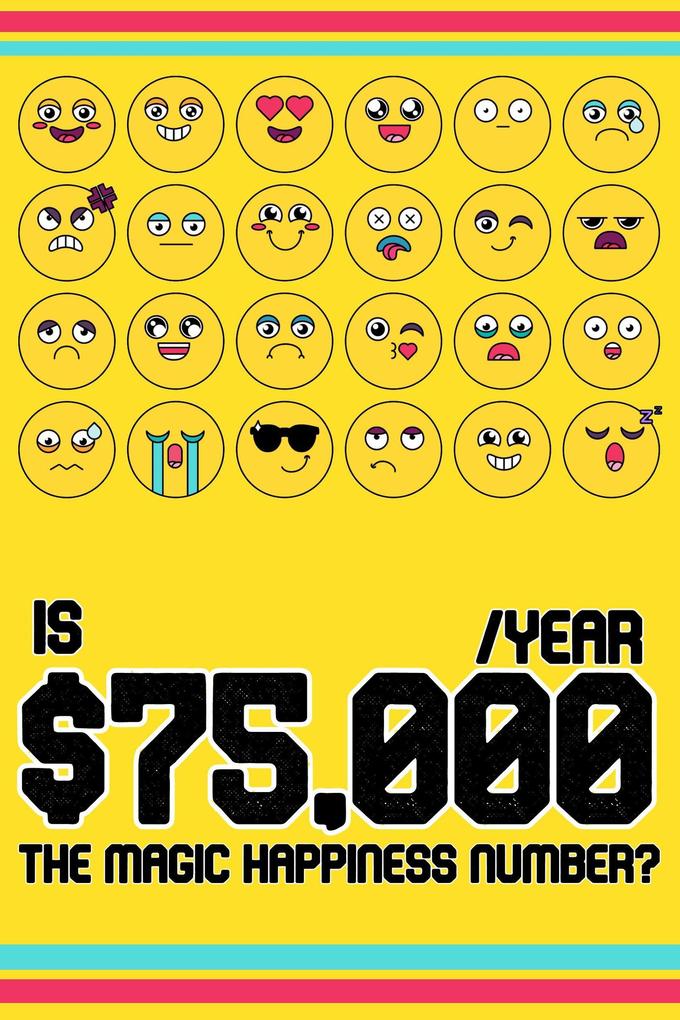 Is $75000 A Year: The Magic Happiness Number? (Financial Freedom #16)
