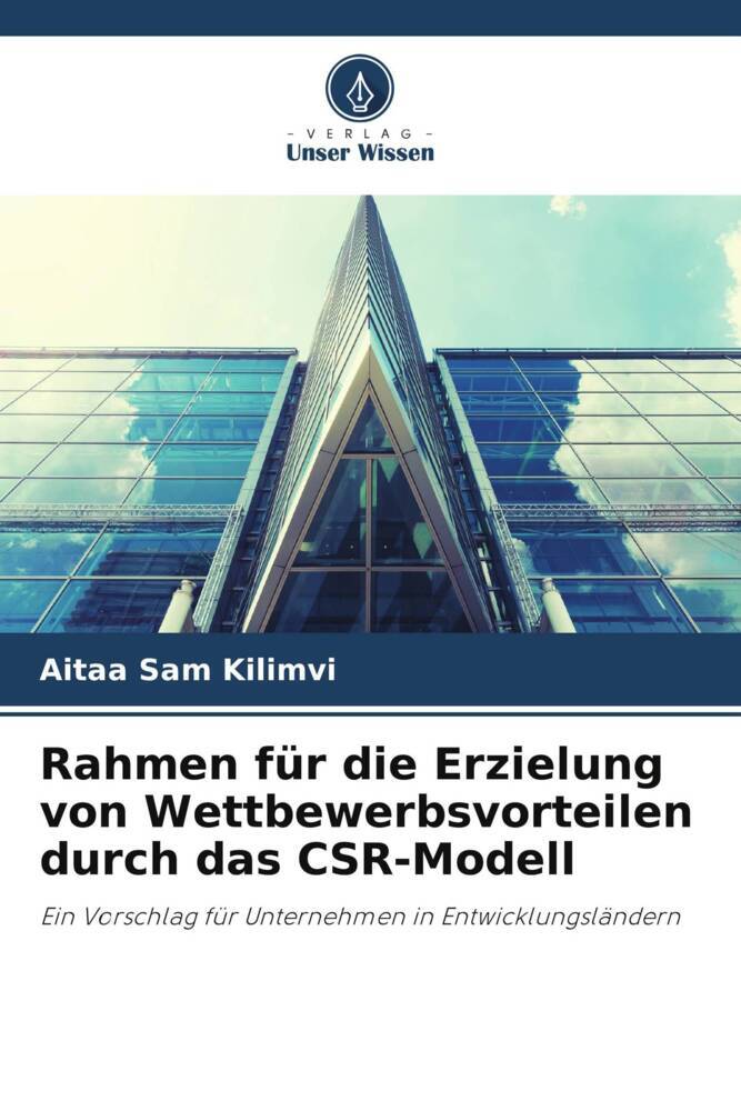 Rahmen für die Erzielung von Wettbewerbsvorteilen durch das CSR-Modell