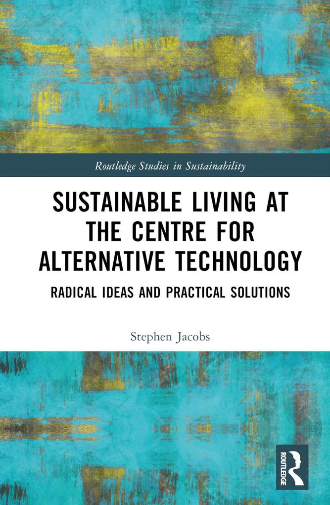 Sustainable Living at the Centre for Alternative Technology