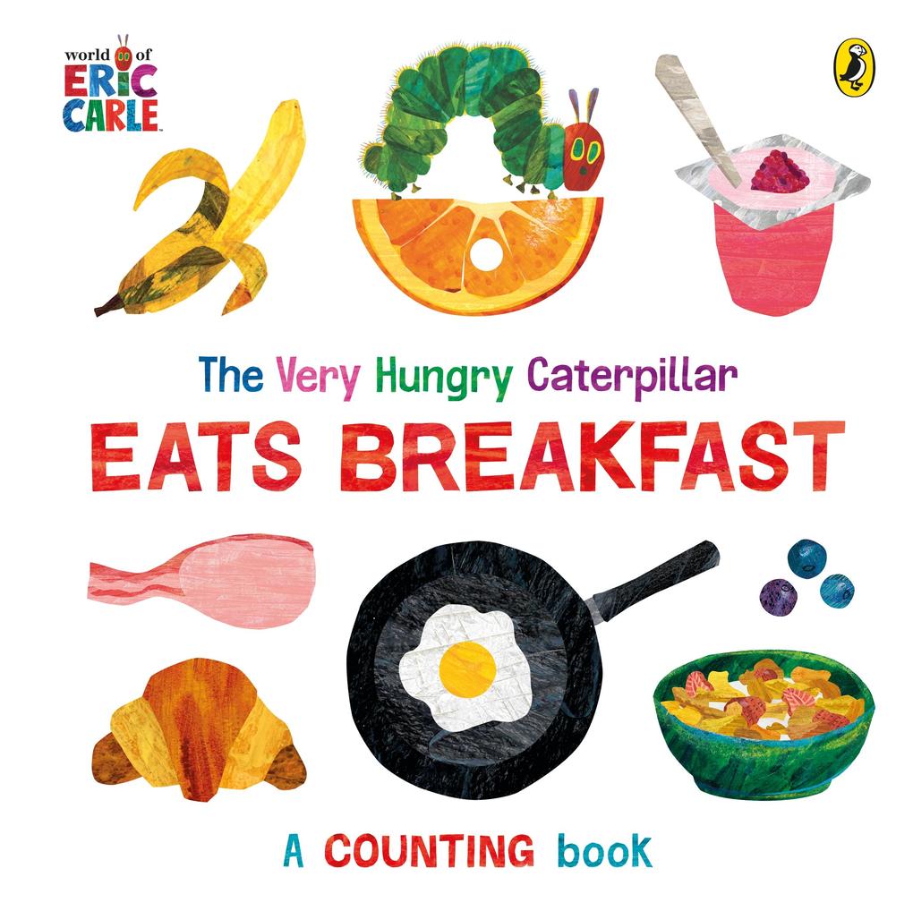 Image of The Very Hungry Caterpillar Eats Breakfast