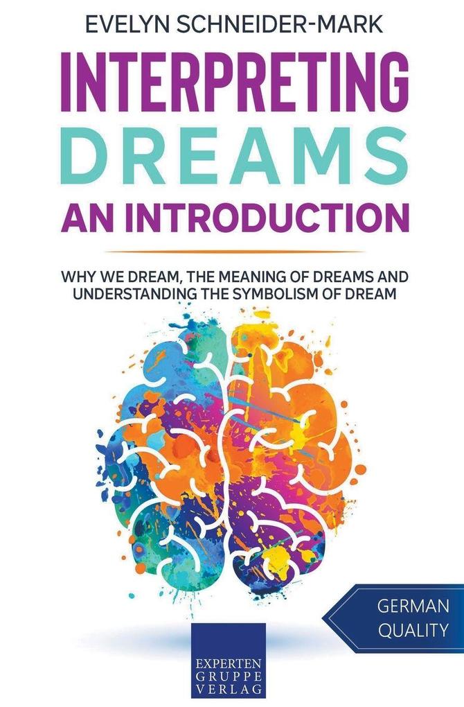 Interpreting Dreams – An Introduction