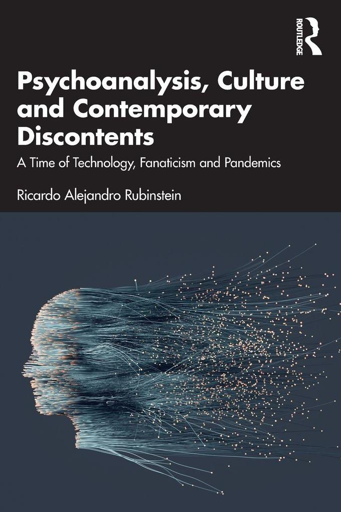 Psychoanalysis Culture and Contemporary Discontents