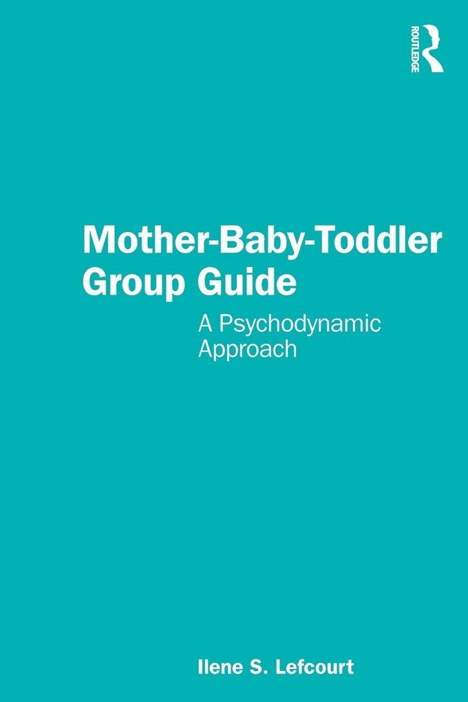 Mother-Baby-Toddler Group Guide