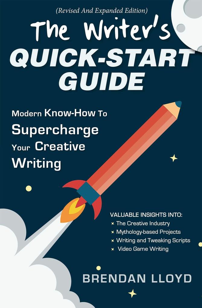 The Writer‘s Quick-Start Guide