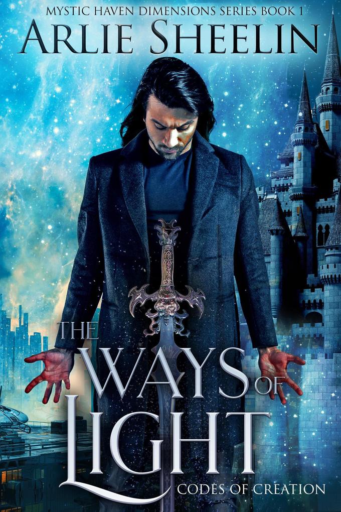 The Ways of Light (Mystic Haven Dimensions #1)