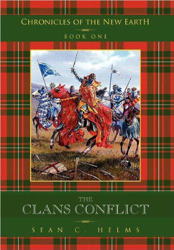 The Clans Conflict (Chronicles of the New Earth #1)