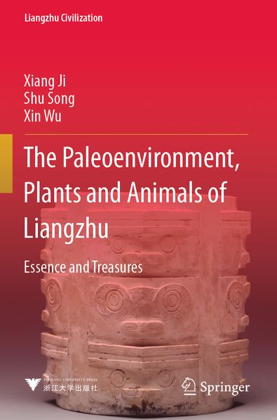 The Paleoenvironment Plants and Animals of Liangzhu