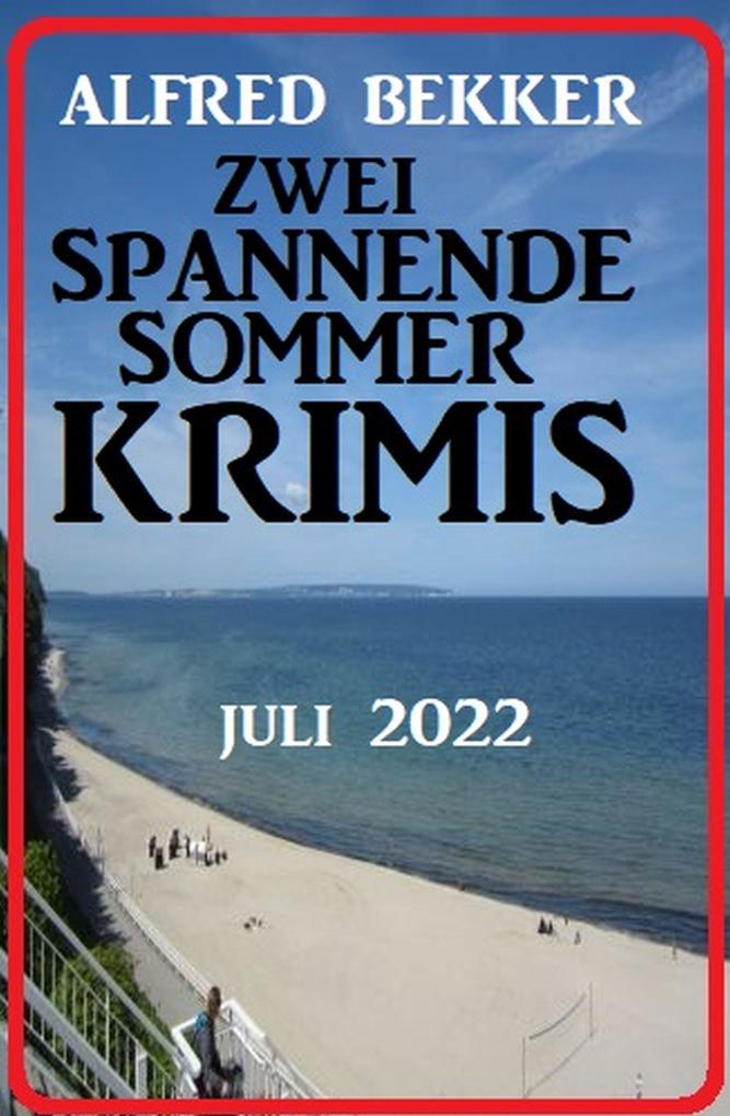 Zwei spannende Sommerkrimis Juli 2022