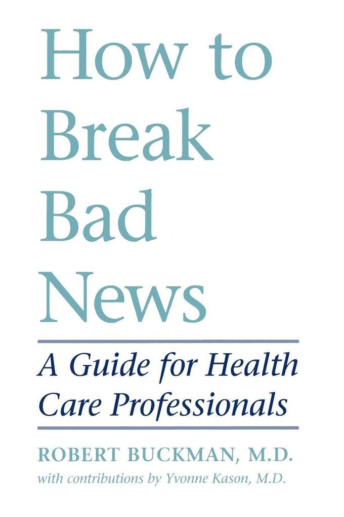 How to Break Bad News