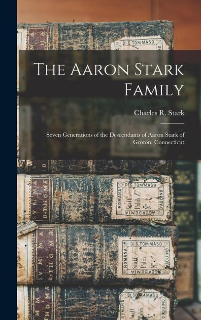 The Aaron Stark Family