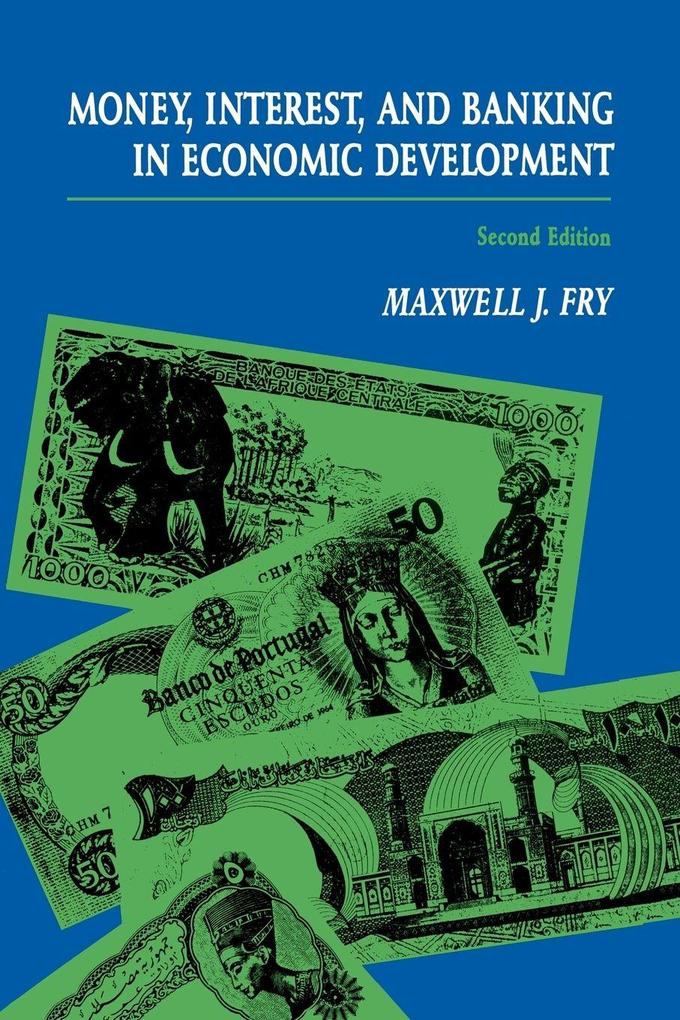 Money Interest and Banking in Economic Development