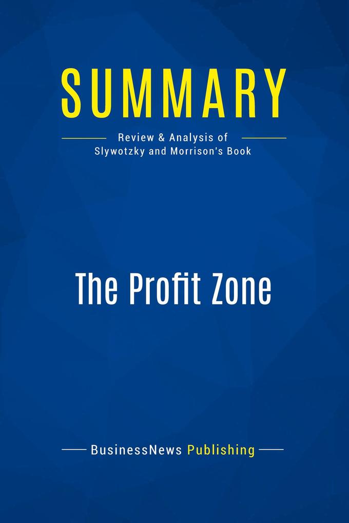 Summary: The Profit Zone