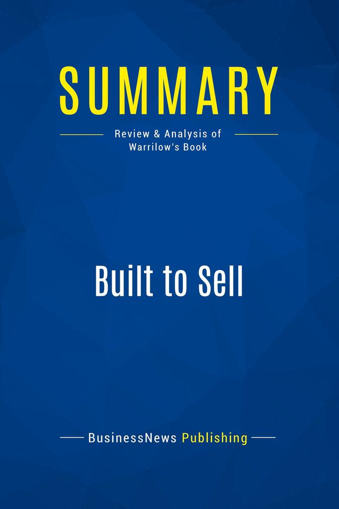Summary: Built to Sell