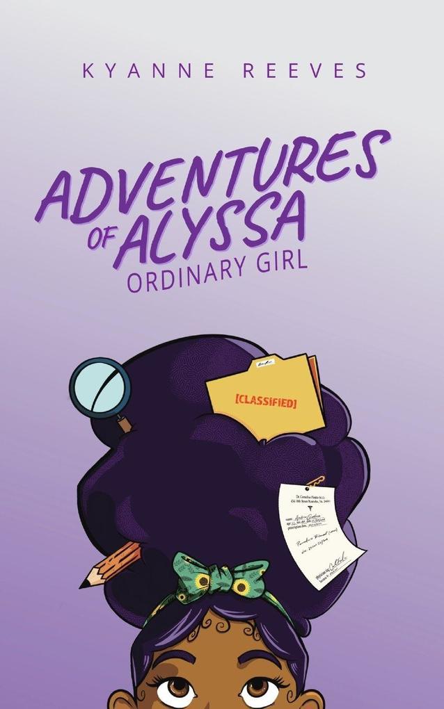 Adventures of Alyssa - Ordinary Girl