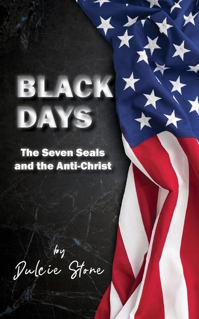 Black Days: The Seven Seals and the Anti-Christ