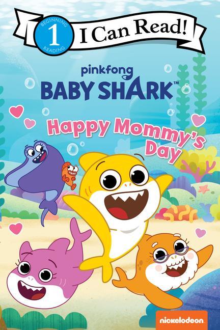 Baby Shark: Happy Mommy‘s Day