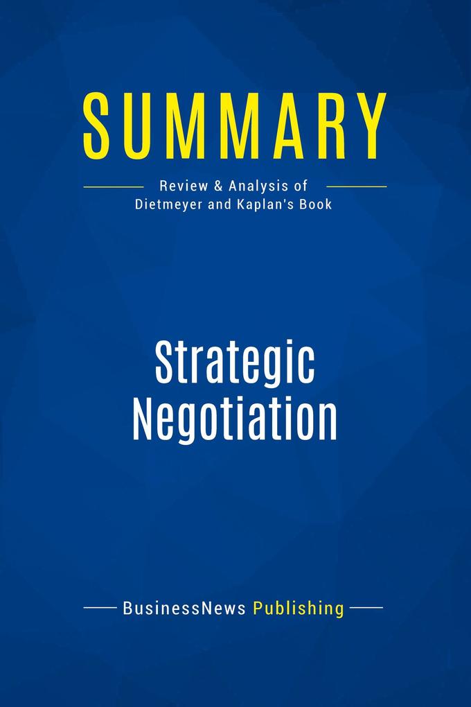 Summary: Strategic Negotiation