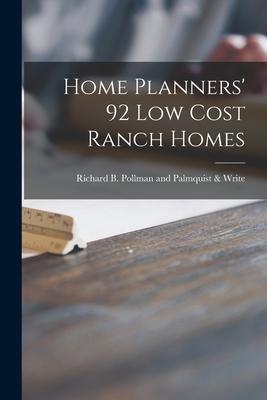 Home Planners‘ 92 Low Cost Ranch Homes
