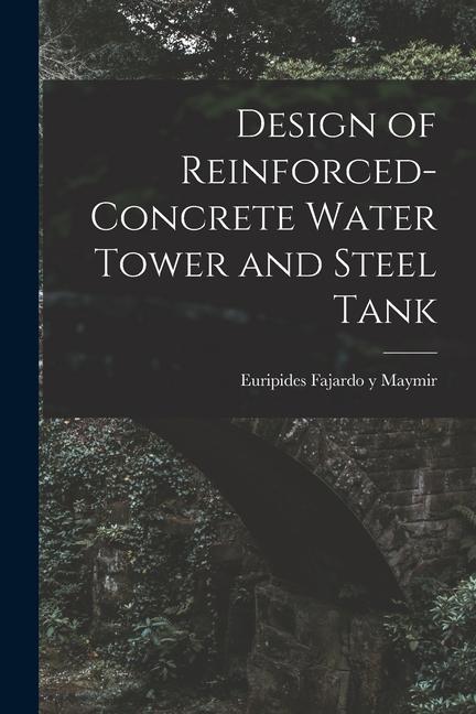  of Reinforced-concrete Water Tower and Steel Tank