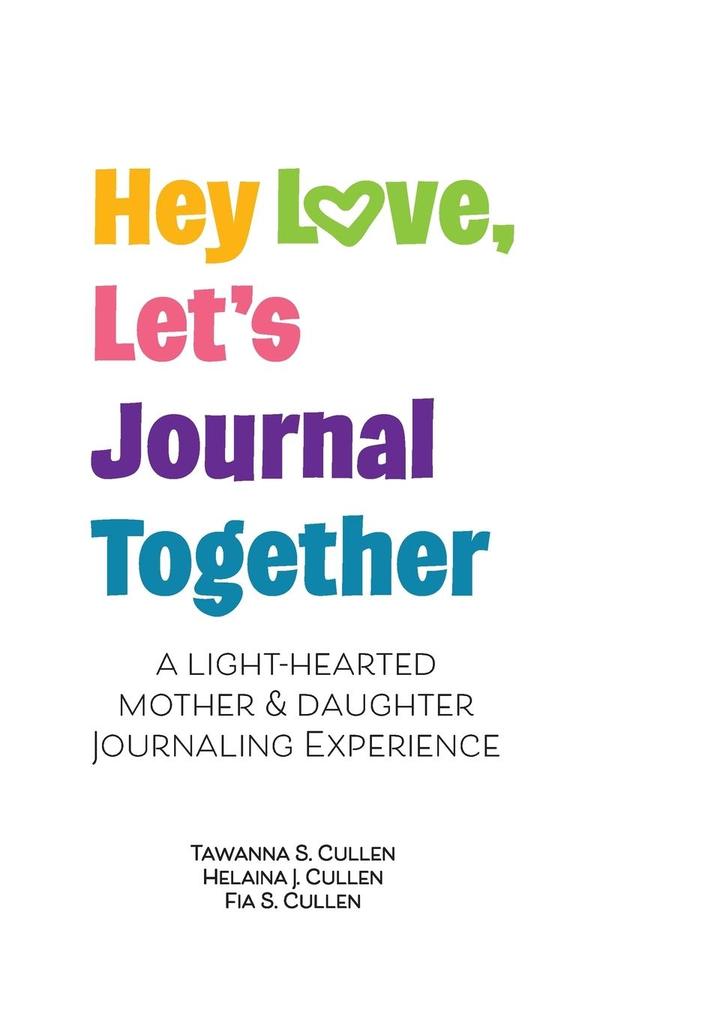 Hey Love Let‘s Journal Together