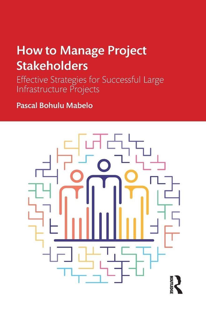 How to Manage Project Stakeholders