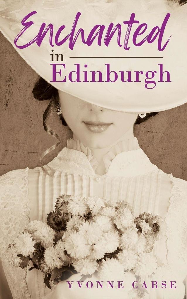 Enchanted in Edinburgh