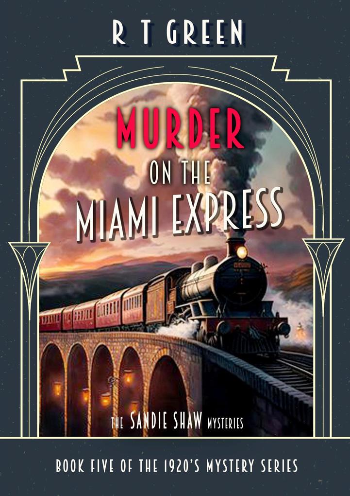 The Sandie Shaw Mysteries Murder on the Miami Express