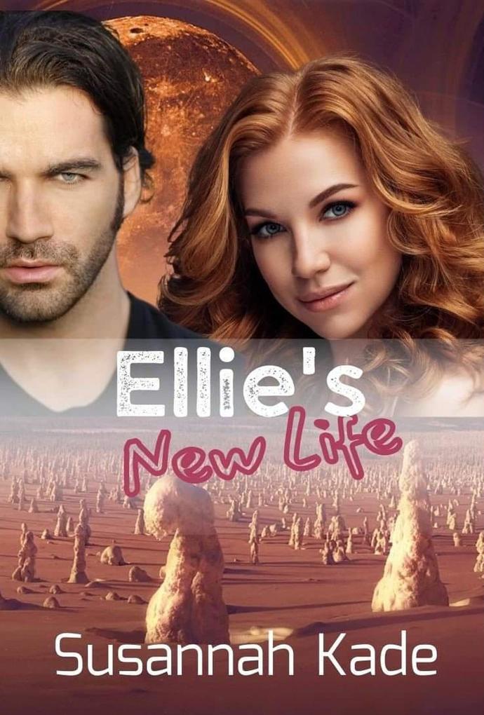 Ellie‘s New Life (Light the Way #1)