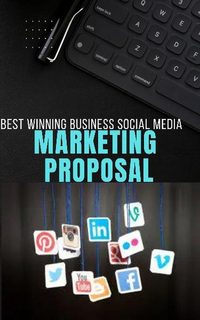 Best Winning Social Media Marketing Proposal