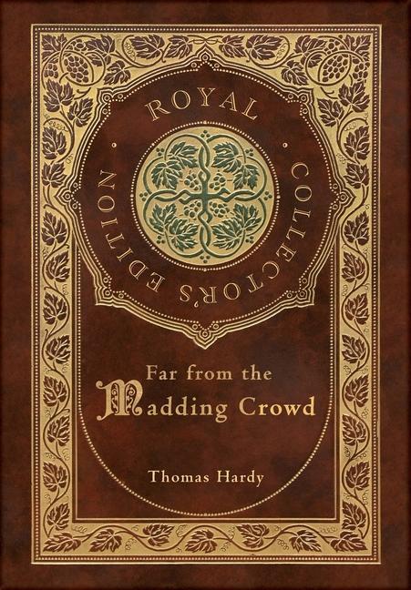 Far from the Madding Crowd (Royal Collector‘s Edition) (Case Laminate Hardcover with Jacket)