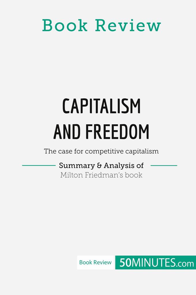 Book Review: Capitalism and Freedom by Milton Friedman