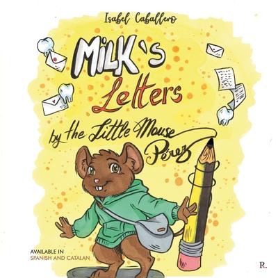 Milks‘s Letters by the Little Mouse Pérez