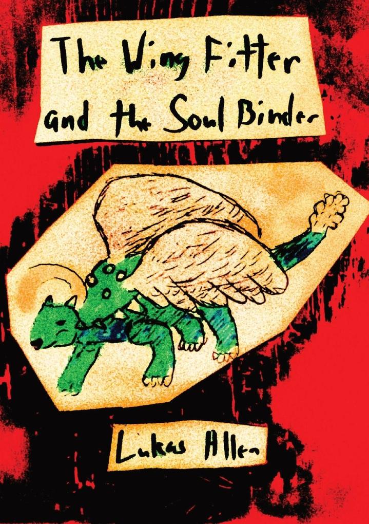 The Wing Fitter and the Soul Binder