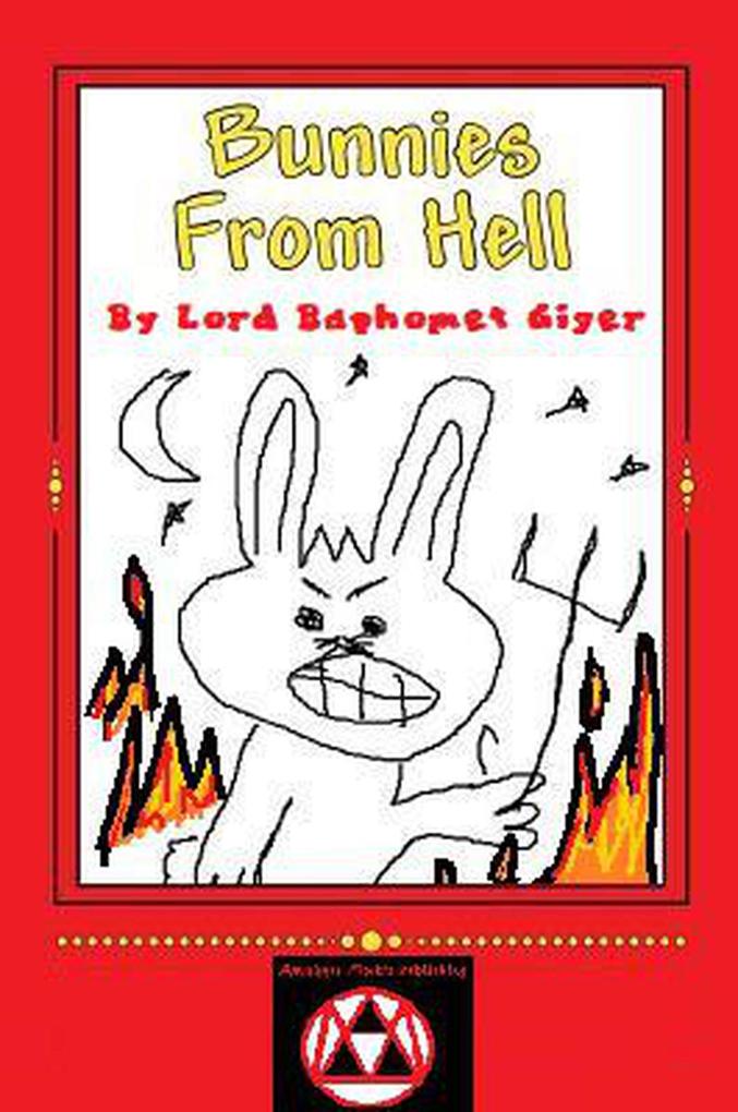 Bunnies From Hell (Bunnies From Hell Series #1)