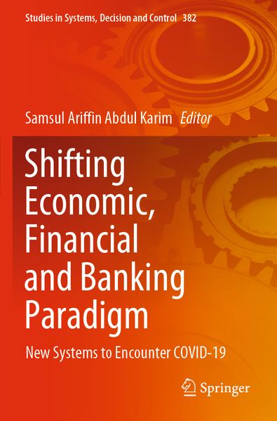 Shifting Economic Financial and Banking Paradigm