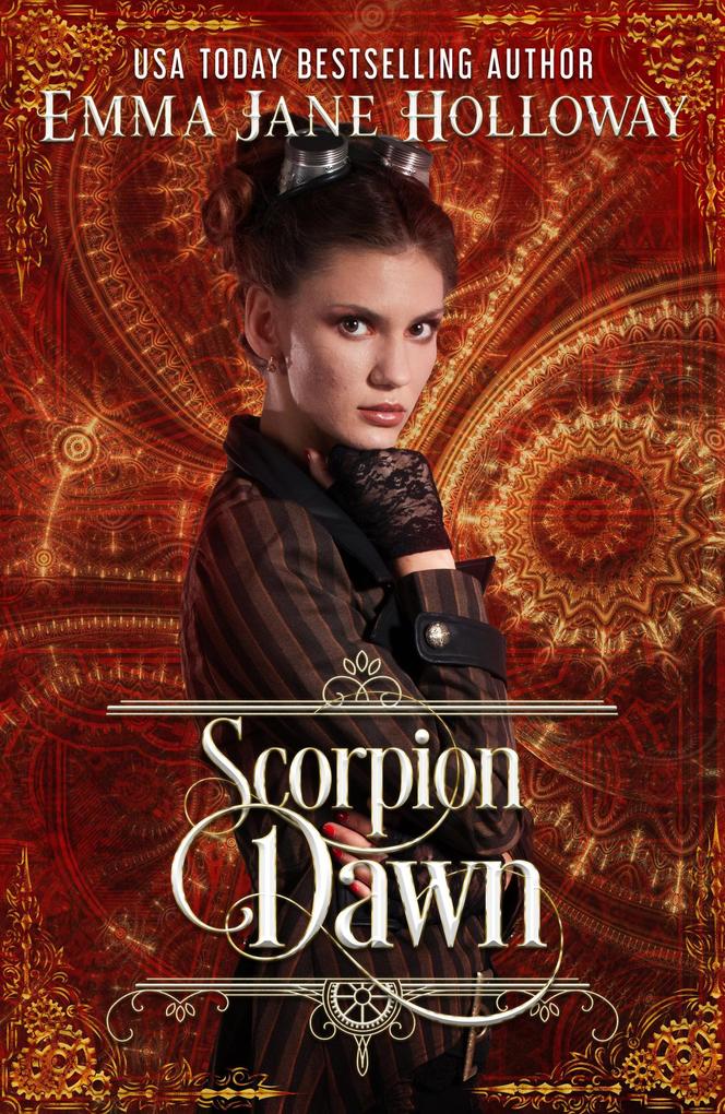 Scorpion Dawn: a novella of gaslight and magic (Hellion House Steampunk Series #2)