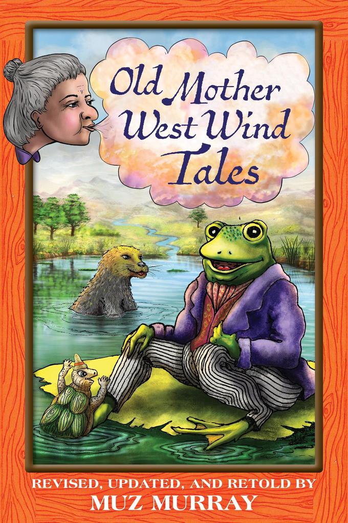 Old Mother West Wind Tales