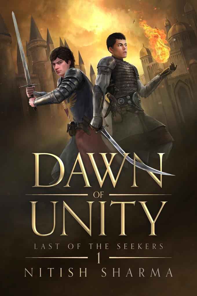 Dawn of Unity (Last of the Seekers #1)