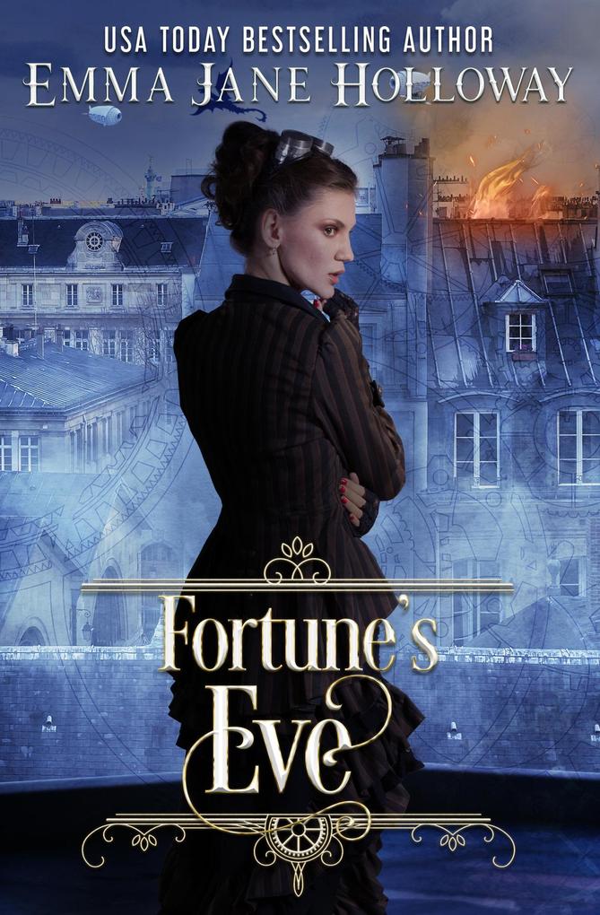 Fortune‘s Eve: a short story of gaslight and magic (Hellion House Steampunk Series #1)