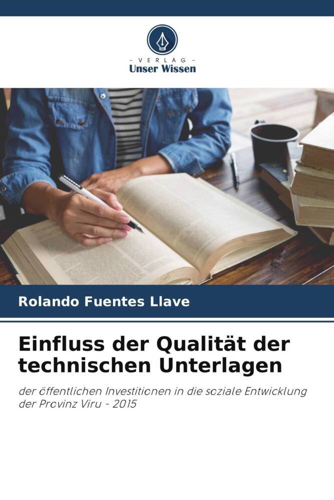 Einfluss der Qualität der technischen Unterlagen