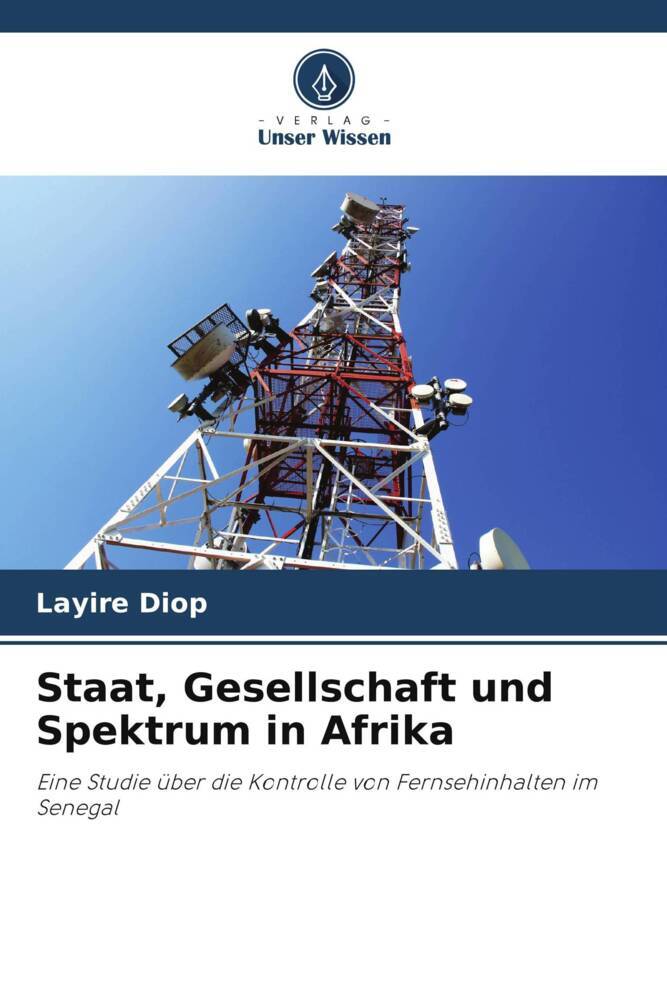 Staat Gesellschaft und Spektrum in Afrika