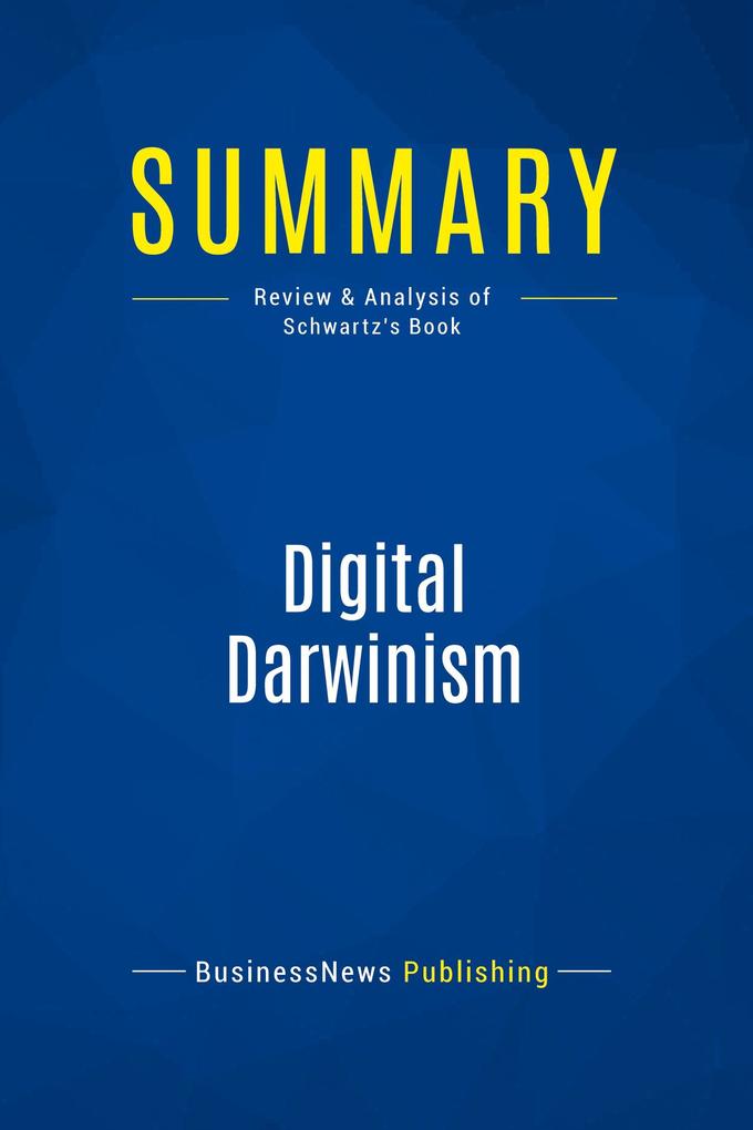 Summary: Digital Darwinism